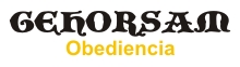 GEHORSAM (Obediencia)